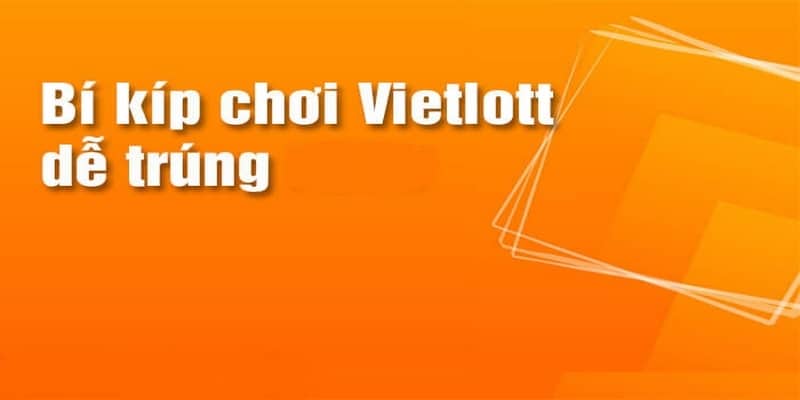 Bí kíp chơi Vietlott dễ trúng tại 789b.Win