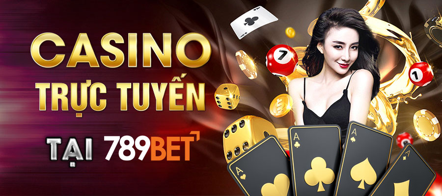 Casino trực tuyến tại 789bet