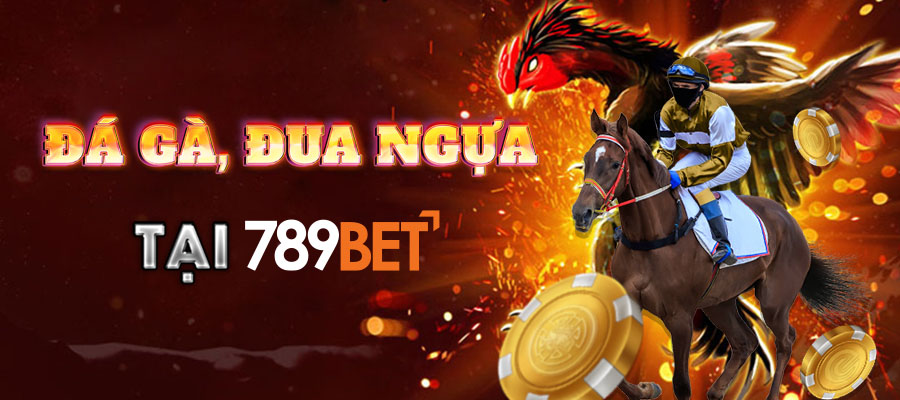 Đá gà, đua ngựa tại 789bet